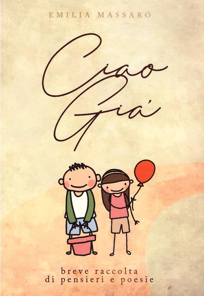 Isernia – “Ciao Già”. Emilia Massaro celebra con una raccolta di poesie il compianto fratello Gianni: ed è un successo!