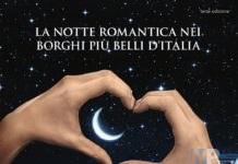 Fornelli: torna la Notte Romantica. Venerdì 22 giugno la Conferenza Stampa di presentazione dell’evento.