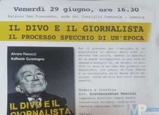 Isernia – Presentazione libro di Alvaro Fiorucci e Raffaele Guadagno e convegno sull’omicidio Pecorelli: Il Divo, il Giornalista, il Processo specchio di un’epoca.