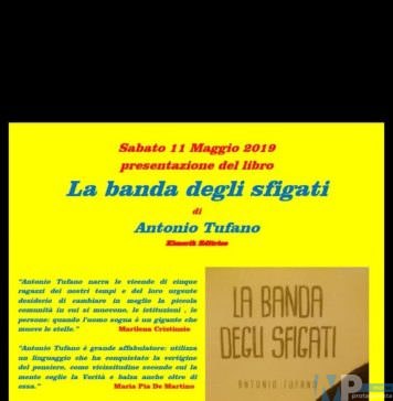 Isernia – Sabato 11 Maggio presentazione libro del Prof. Antonio Tufano: “La Banda degli Sfigati”