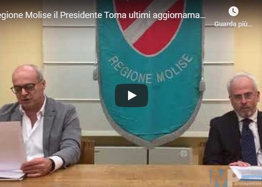 Coronavirus Molise – Aggiornamento del 19 marzo ore 20:00 dal Presidente Toma e dal Direttore Asrem Florenzano