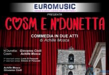 Isernia, Sala Teatro San Francesco (Largo Padre Giacinto) in scena il 24 maggio: “Cosm e N’Dunetta”di Achille Mosca