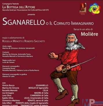 Campobasso. “SGANARELLO o Il Cornuto Immaginario”. Raccolta fondi per l’Associazione Vivi Colle dell’Orso OdV ETS