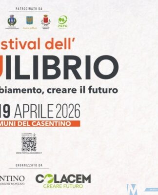 Festival dell’Equilibrio: il 18 e 19 aprile il Casentino (Arezzo) diventa luogo di confronto sul futuro